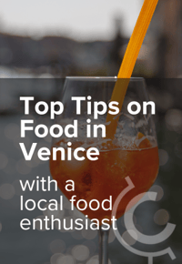 Final_Top Tips on Food in Venice the Conqueror