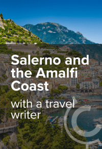 Salerno and the Amalfi Coast