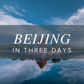 Three Days in Beijing