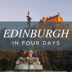 Four Days in Edinburgh