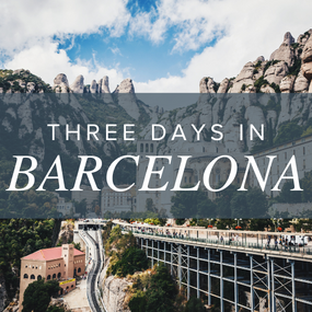 Three Days in Barcelona