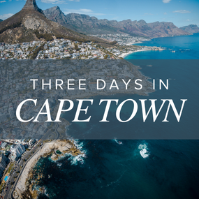 Three Days in Cape Town
