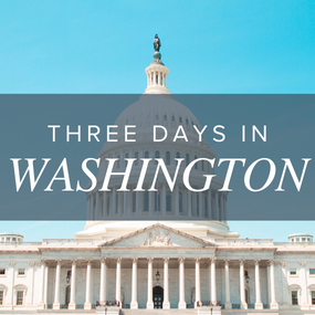 Three Days in Washington