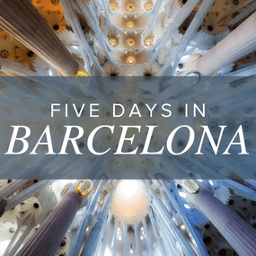 five days in Barcelona