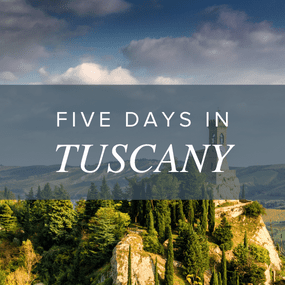 five days in tuscany