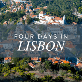 four days in Lisbon