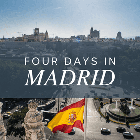 four days in Madrid